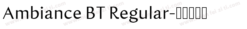 Ambiance BT Regular字体转换